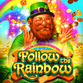 Strategies for Playing Follow The Rainbow Slot